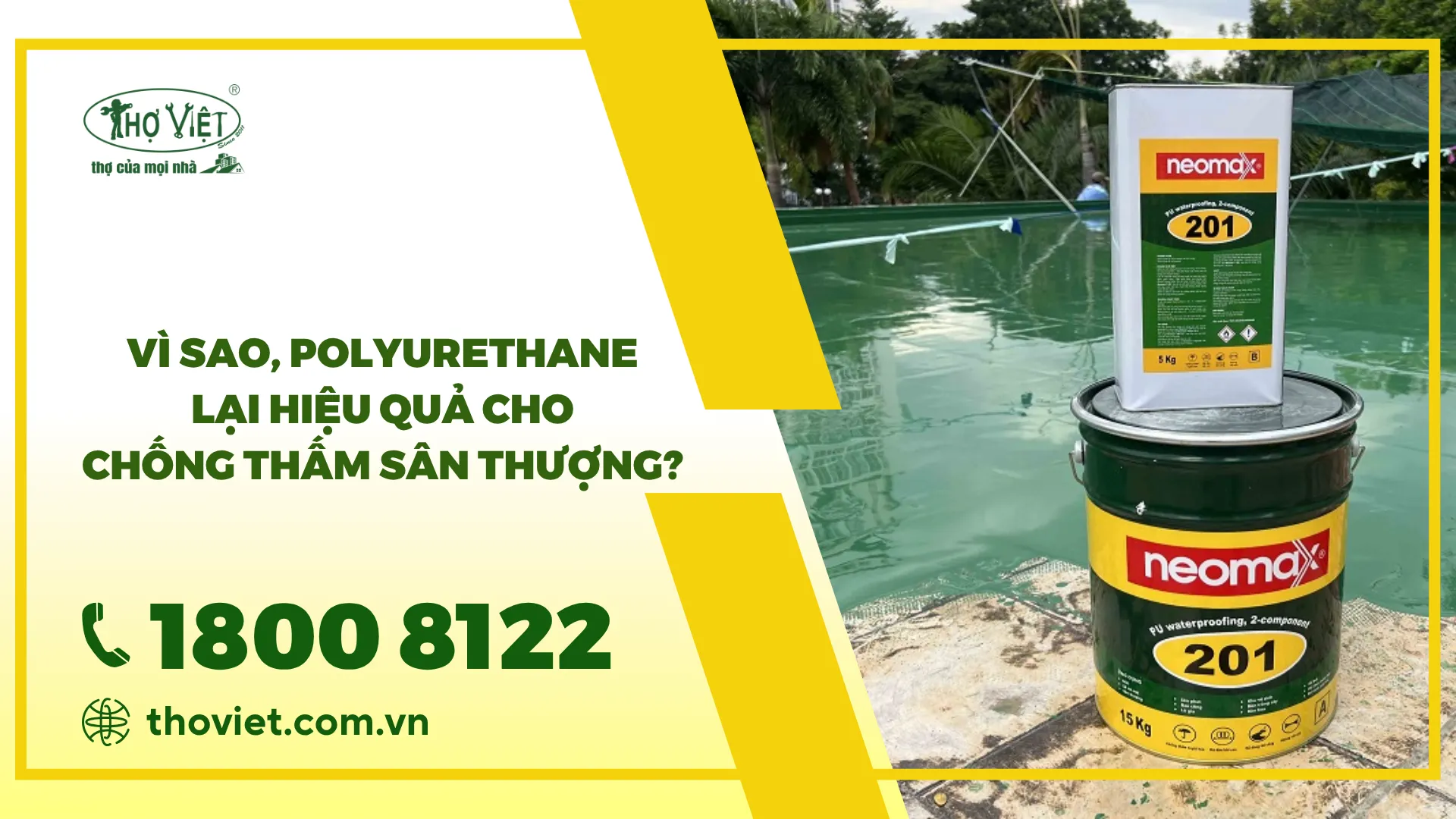 Vì sao, chống thấm sàn mái bằng Polyurethane lại hiệu quả?