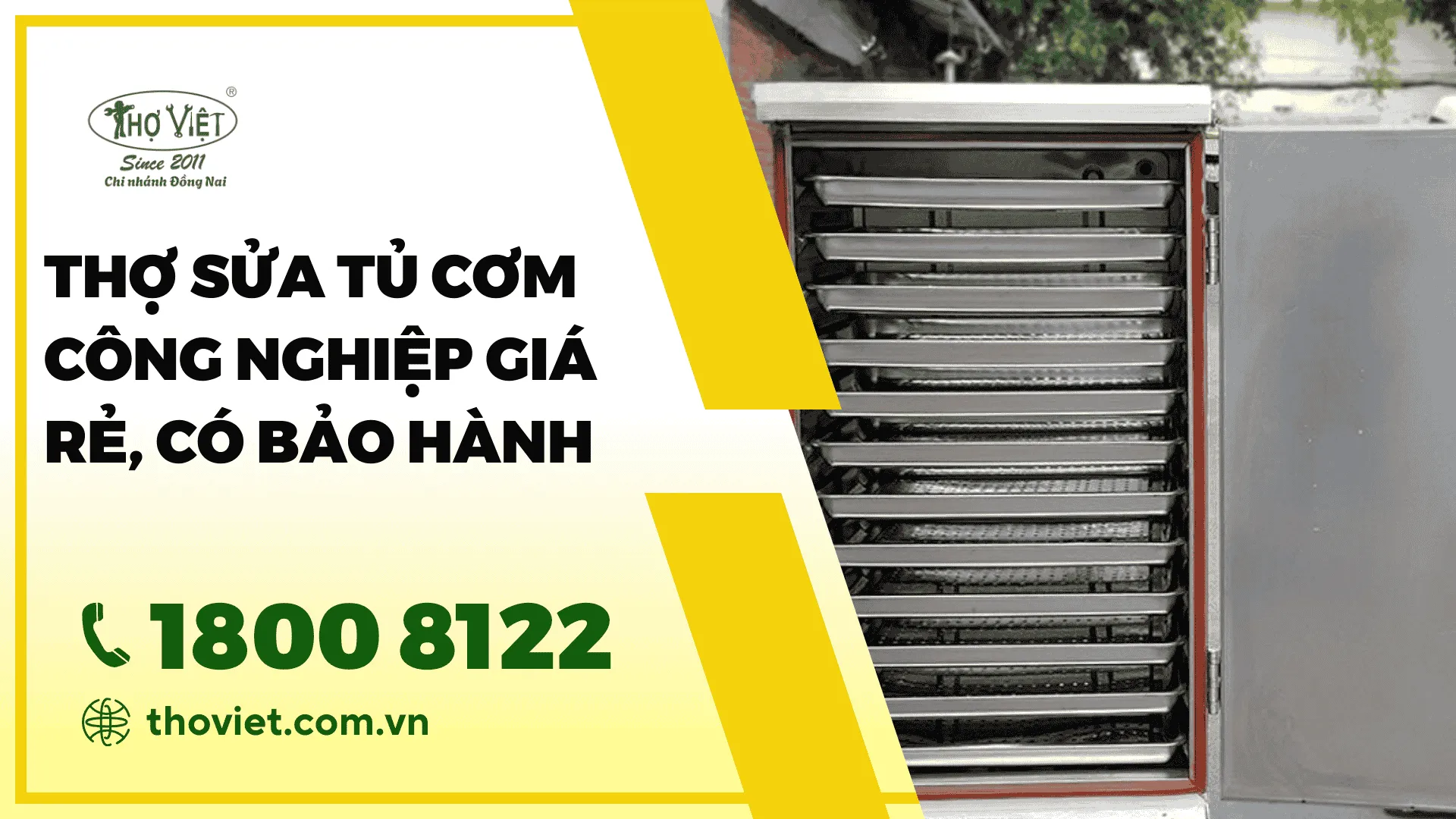 Thợ sửa tủ cơm công nghiệp giá rẻ, có bảo hành