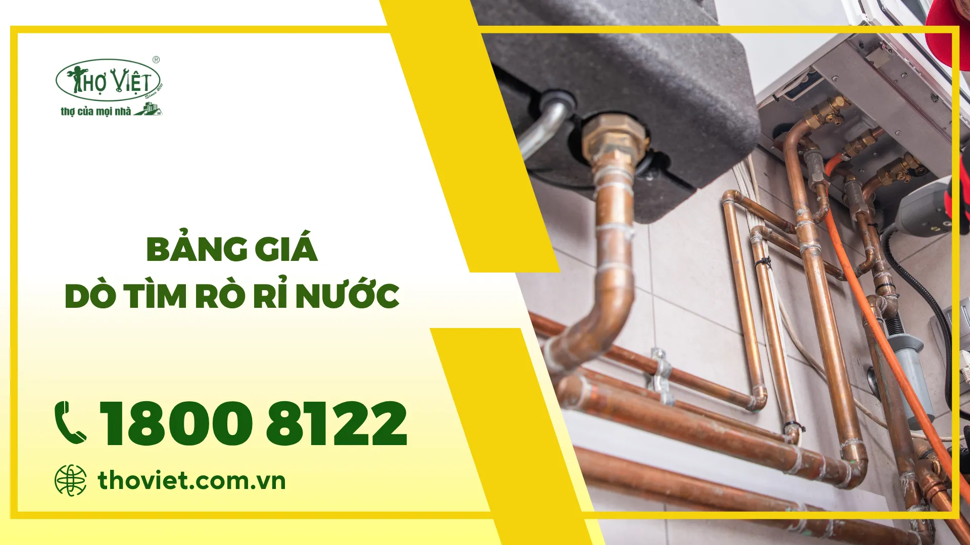 Bảng giá dò tìm rò rỉ nước mới nhất [thangnam]