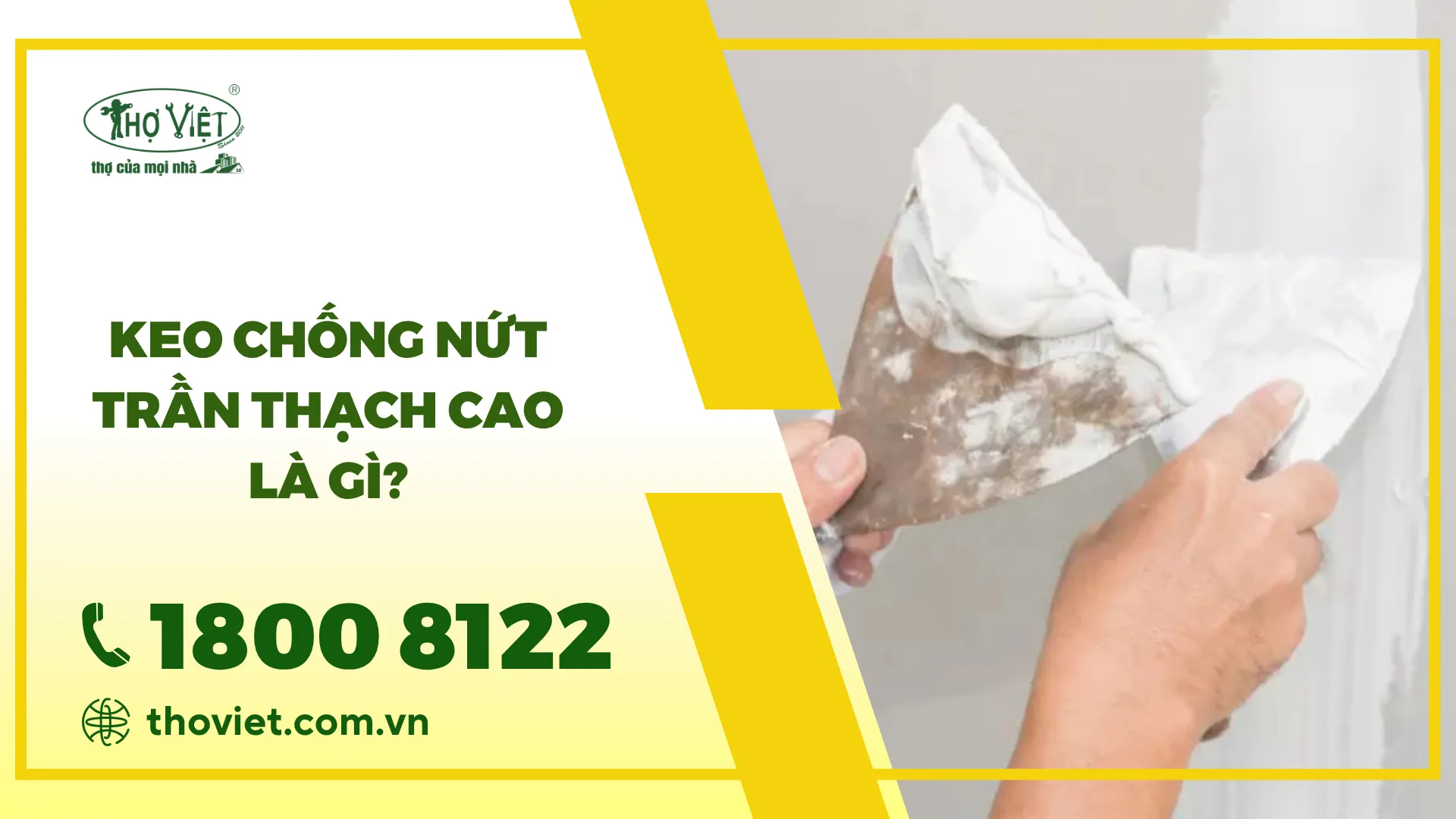 Keo chống nứt trần thạch cao là gì? Dùng như thế nào?
