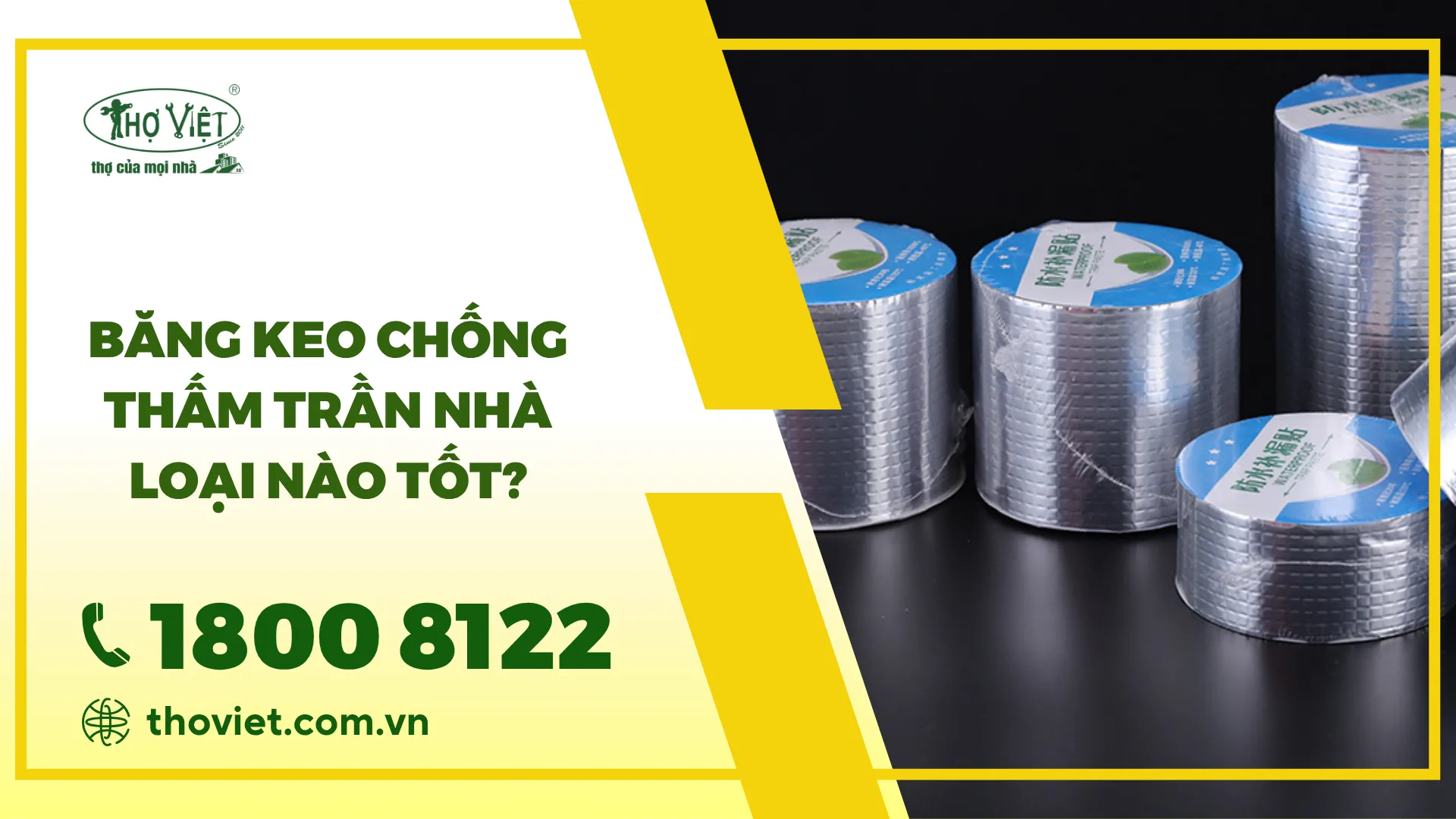 Băng keo chống thấm trần nhà loại nào tốt nhất?