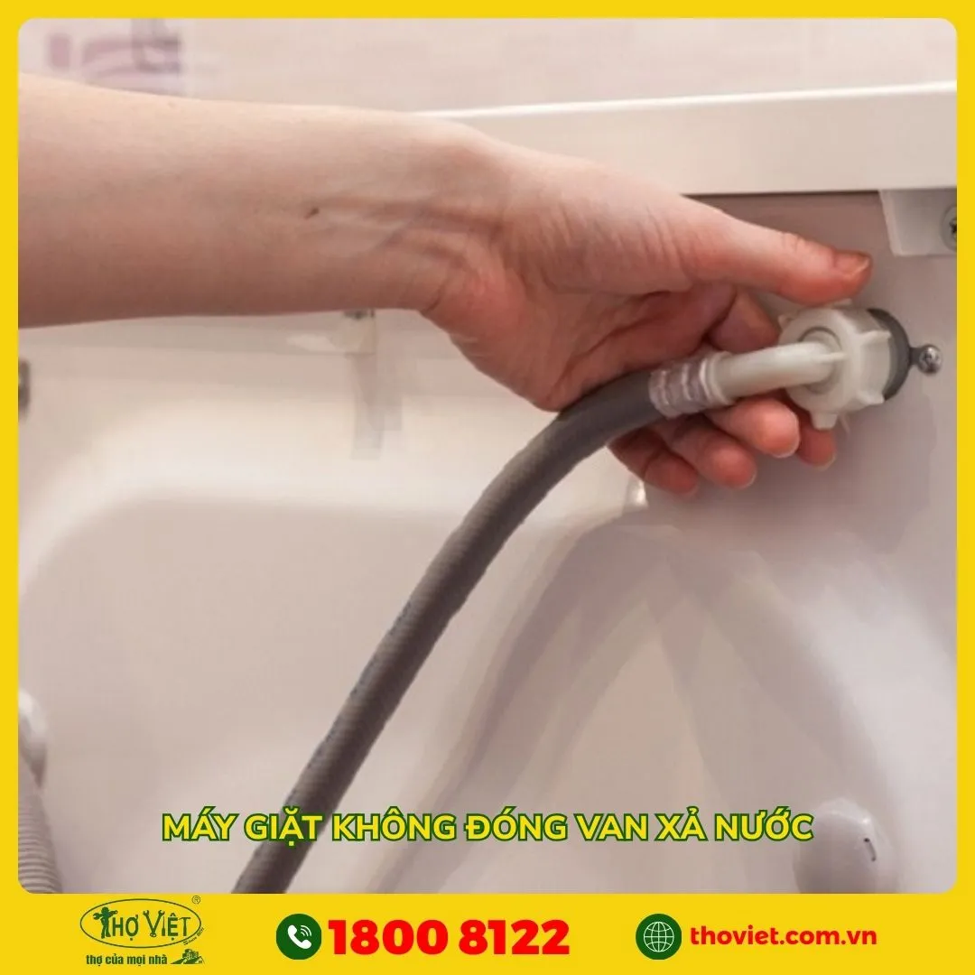 Máy giặt không đóng van xả nước
