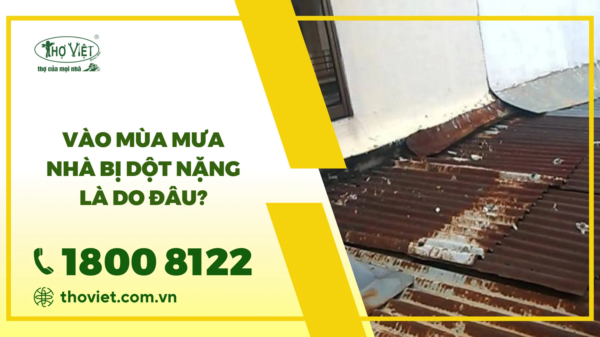 Vào mùa mưa nhà bị dột nặng là do đâu?