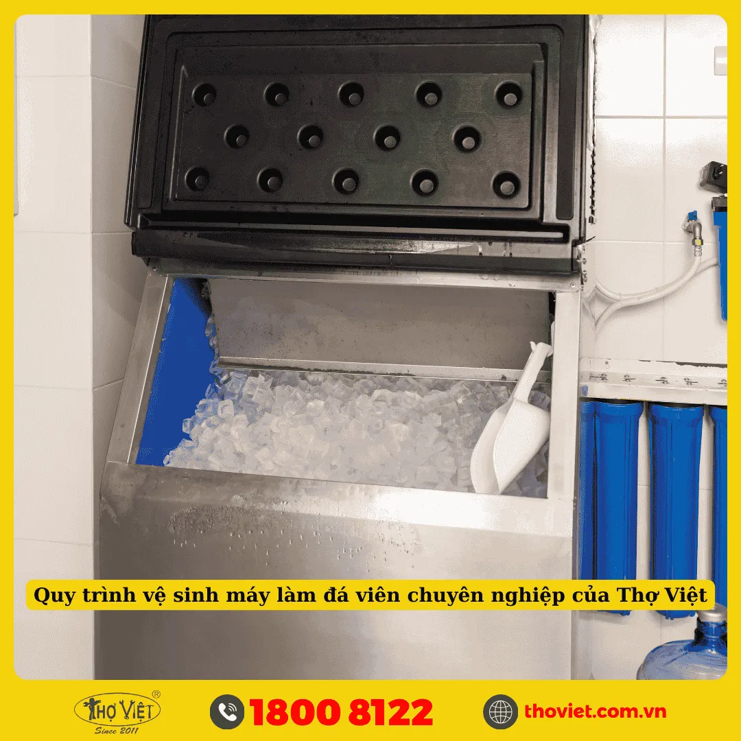 Quy trình vệ sinh máy làm đá viên chuyên nghiệp của Thợ Việt