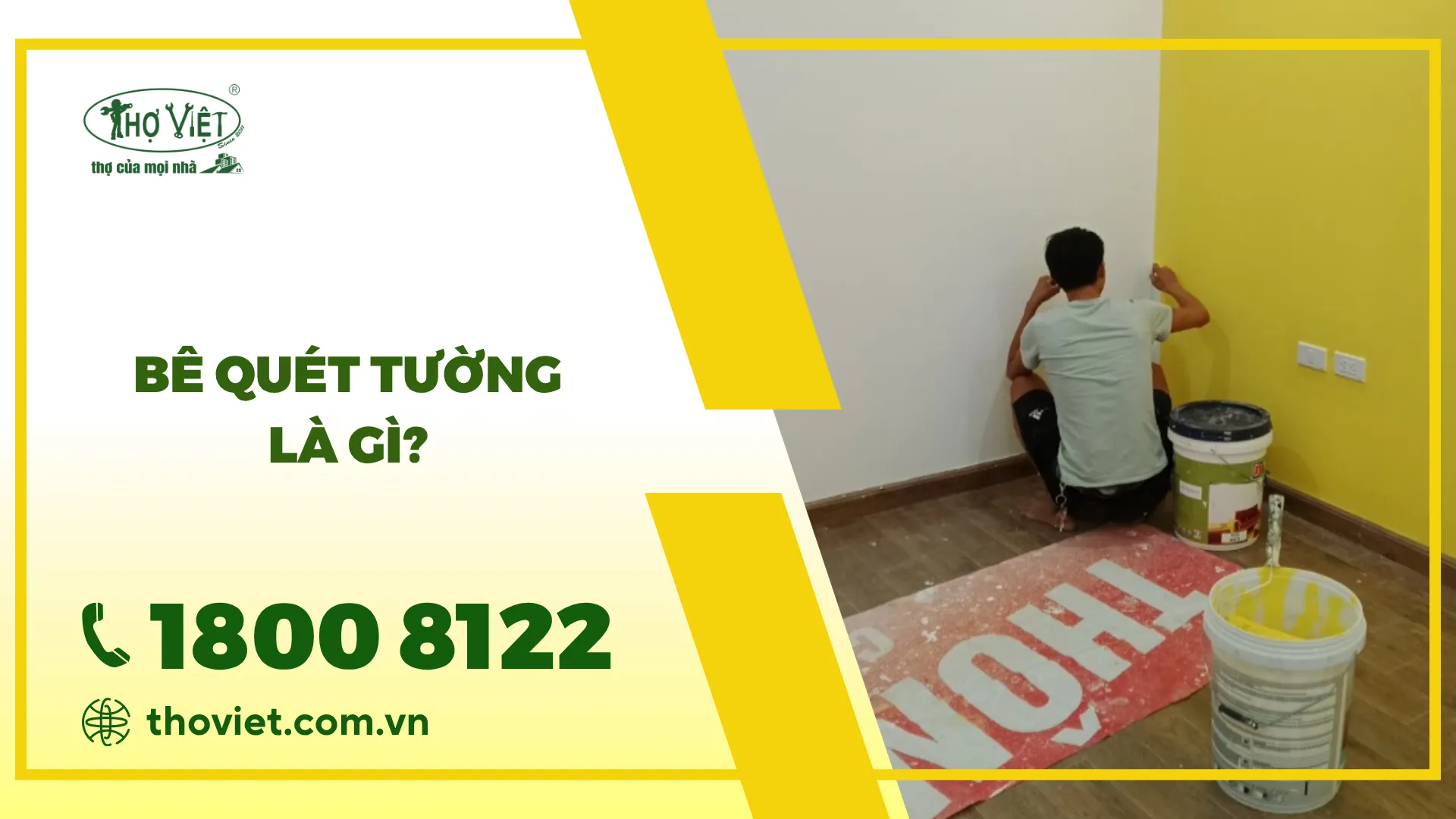 Bê quét tường là gì? Tỷ lệ pha bê quét tường phù hợp