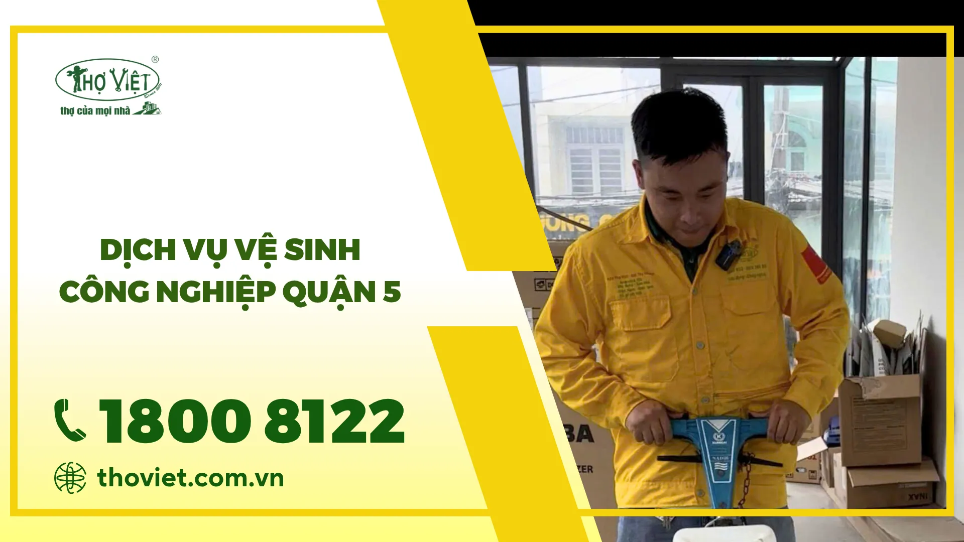 Dịch vụ vệ sinh công nghiệp quận 5 - Báo giá [thangnam]