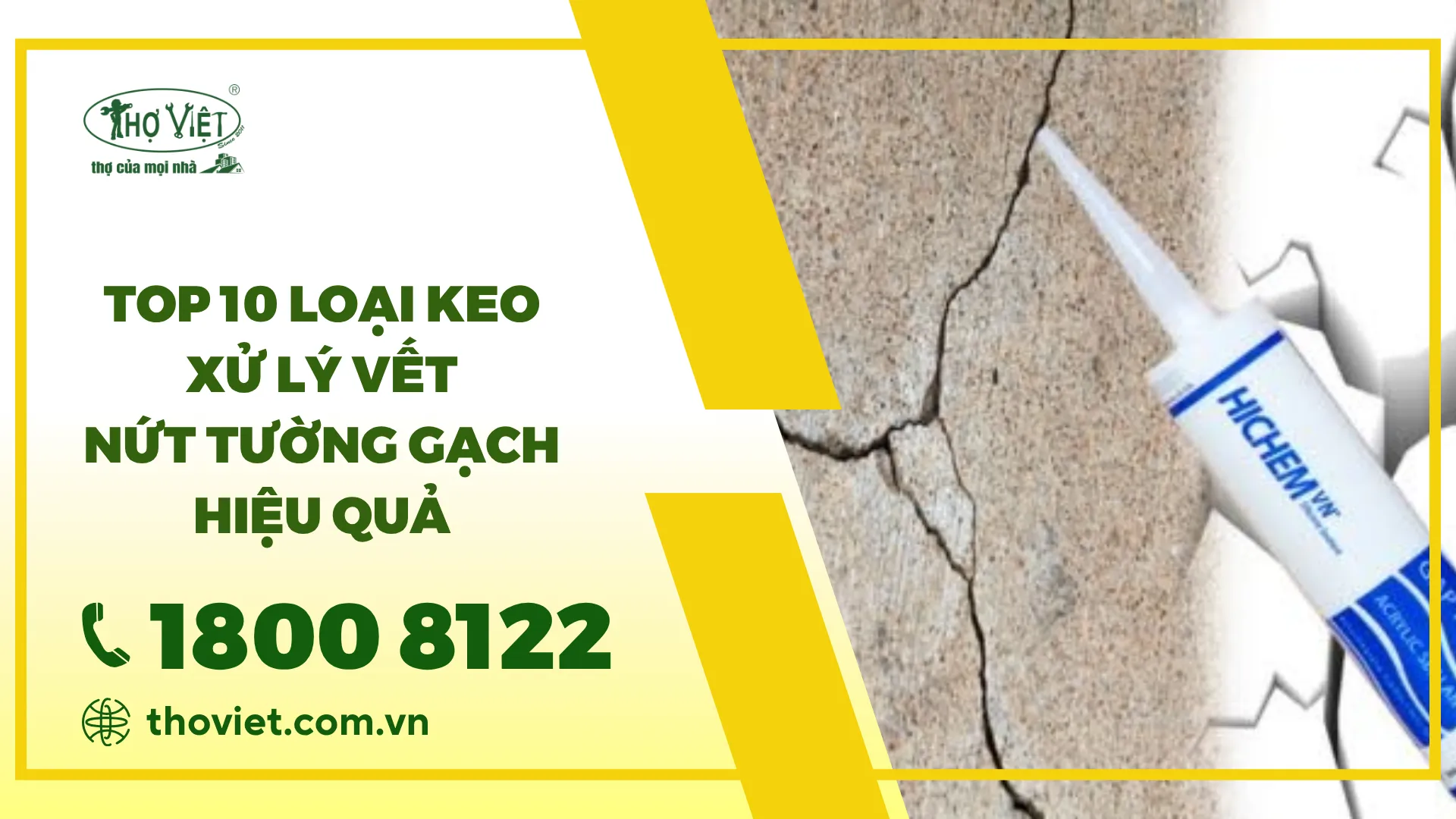 Top 10 loại keo xử lý vết nứt tường gạch hiệu quả
