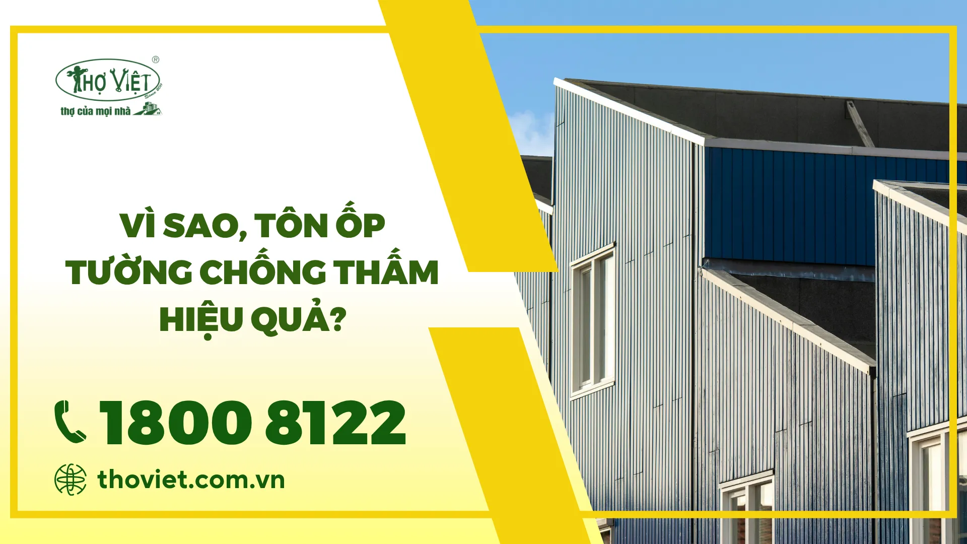 Vì sao, tôn ốp tường là phương pháp chống thấm hiệu quả?