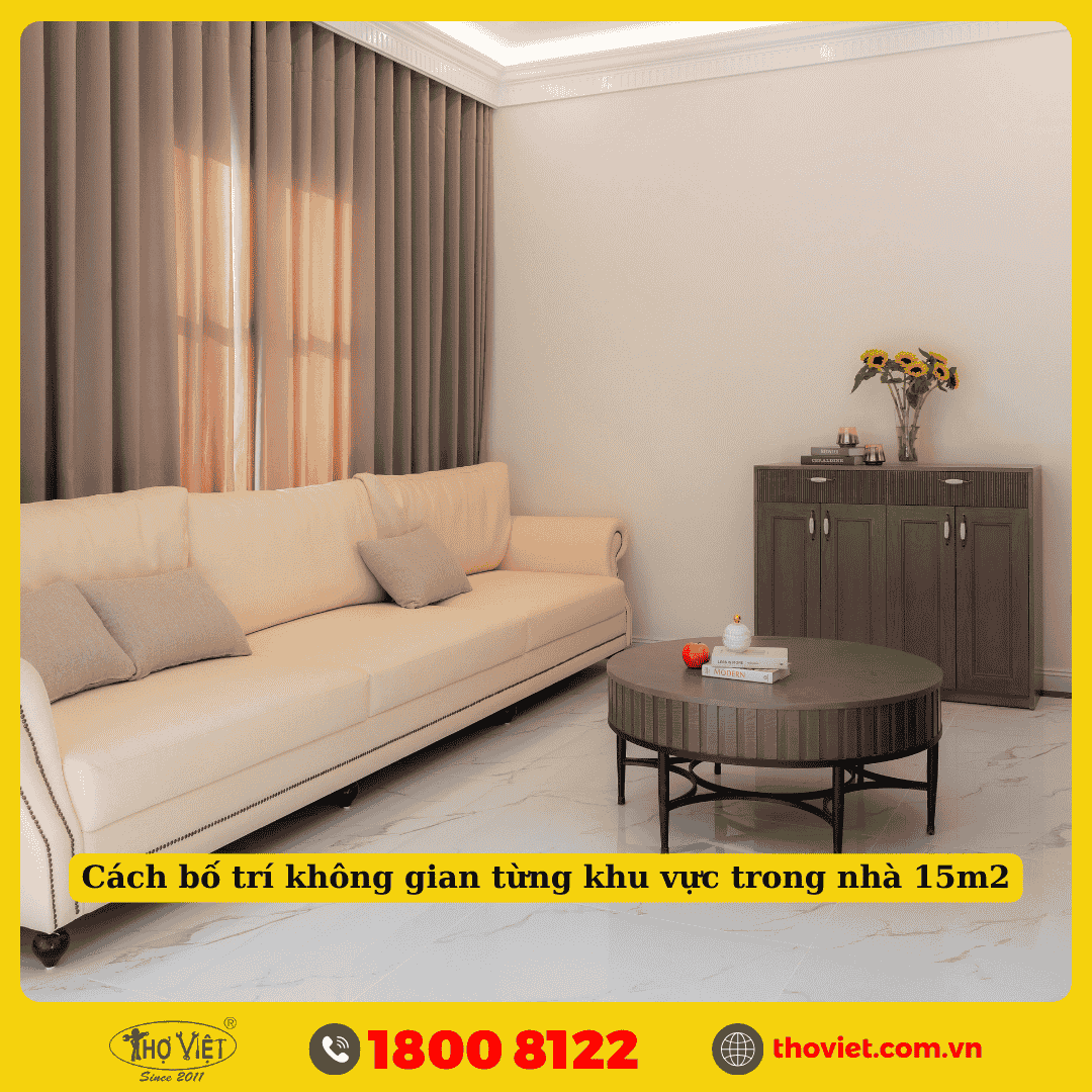 Cách bố trí không gian từng khu vực trong nhà 15m2