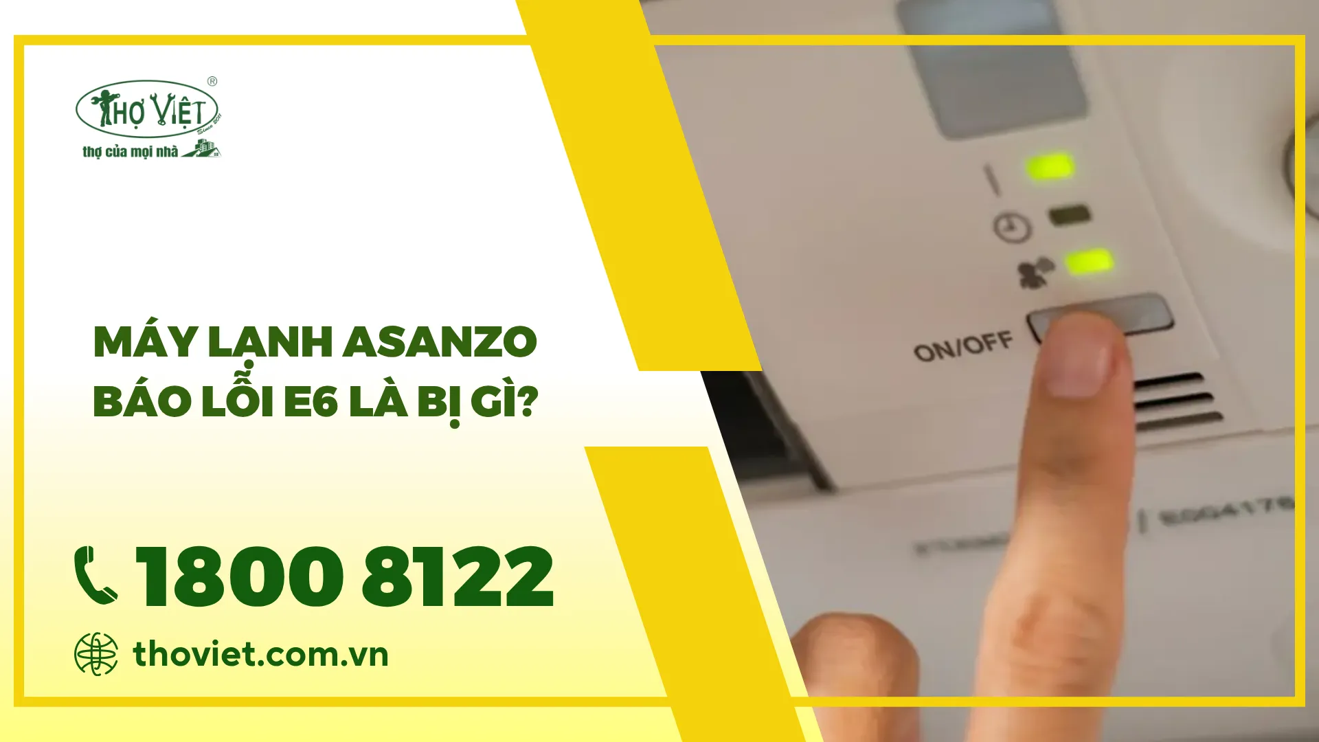 Máy lạnh Asanzo báo lỗi E6 là bị gì?