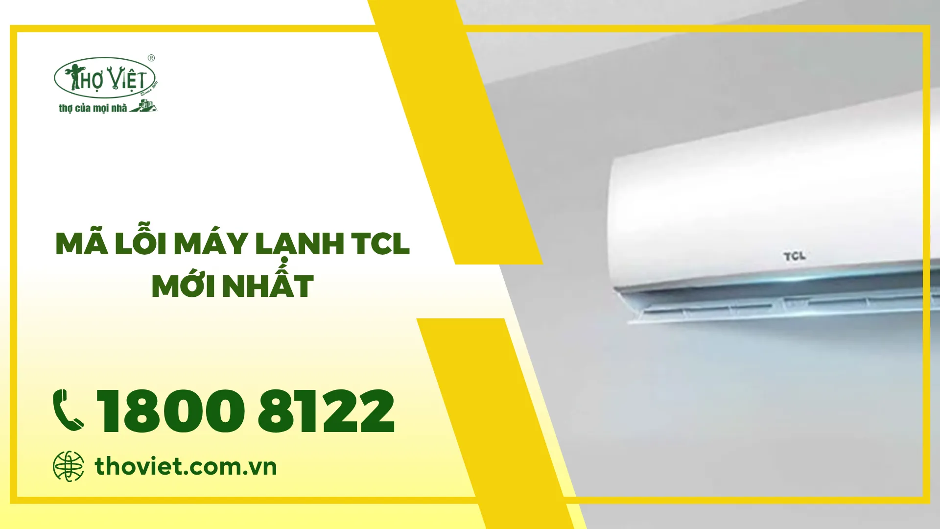 [Cập nhật] Mã lỗi máy lạnh TCL mới nhất [nam]