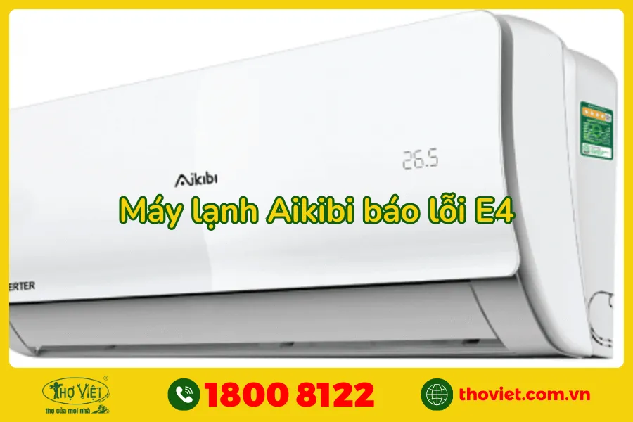 Điều hòa Aikibi báo lỗi E4