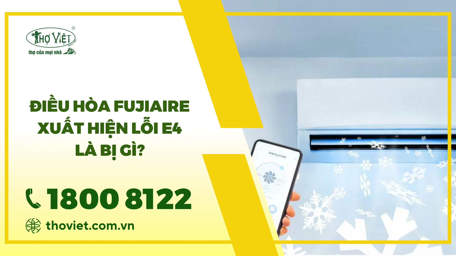 Lỗi E4 điều hòa Fujiaire: Nguyên nhân & Cách khắc phục