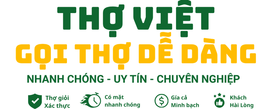 Thợ Việt gọi thợ dễ dàng bảo hành dài hạn