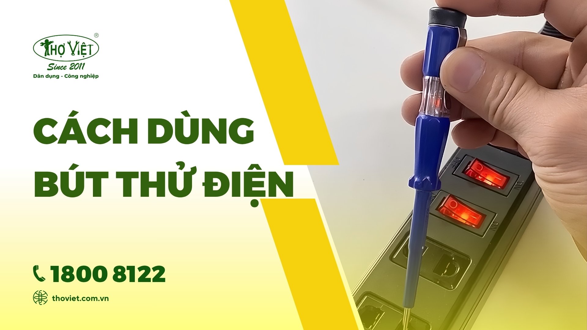 Hướng dẫn cách sử dụng bút thử điện