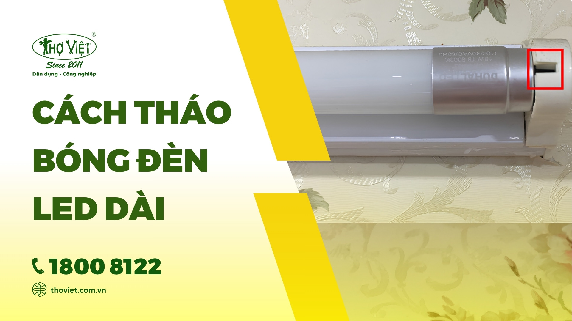 Cách tháo bóng đèn LED dài
